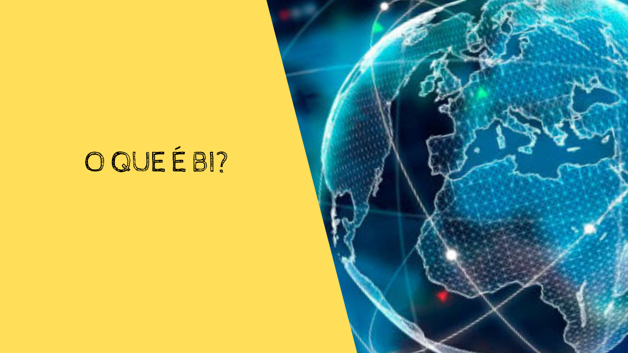 O que é Business Intelligence (BI)?